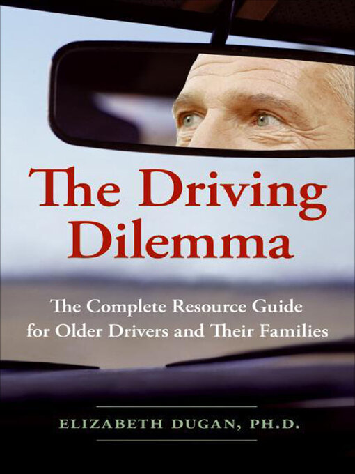 Title details for The Driving Dilemma by Elizabeth Dugan - Wait list